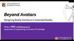 Beyond avatars: Designing bodily interfaces in virtual environments